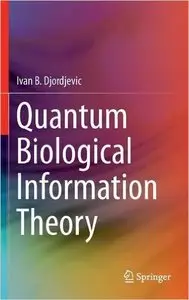 Quantum Biological Information Theory
