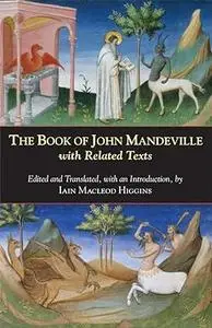 The Book of John Mandeville: with Related Texts