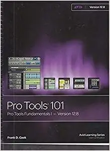 ProTools 110: Protools Fundamentals II - Version 12.8
