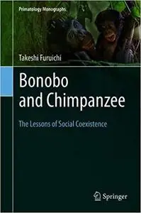 Bonobo and Chimpanzee: The Lessons of Social Coexistence