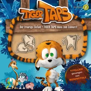 «Tiger Taps - Folge 02: Der traurige Elefant / Tiger Taps muss zum Zahnarzt» by Daniel Faust,Lars Peter Lueg,Peter Plate