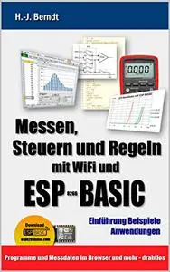 Messen, Steuern und Regeln mit WiFi und ESP-BASIC (German Edition)