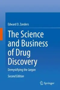 The Science and Business of Drug Discovery: Demystifying the Jargon