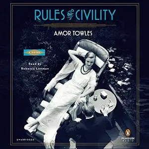 Rules of Civility: A Novel [Audiobook]
