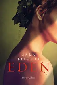 Sara Bilotti - Eden