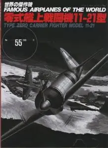 Mitsubishi A6M Type Zero Carrier Fighter Model 11-21 (Famous Airplanes Of The World 55)
