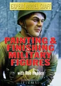 Expert Model Craft - Painting & Finishing Millitary Figures