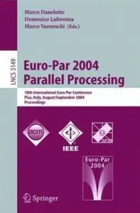 Euro-Par 2004 Parallel Processing