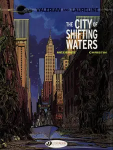 Valerian and Laureline 01 - The City of Shifting Waters - Extended Edition (2010)