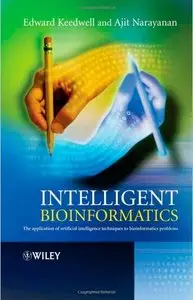 Intelligent Bioinformatics: The Application of Artificial Intelligence Techniques to Bioinformatics Problems (Repost)