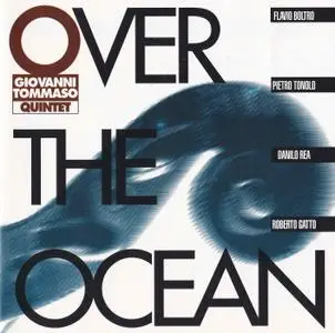 Giovanni Tommaso Quintet - Over The Ocean (1993)