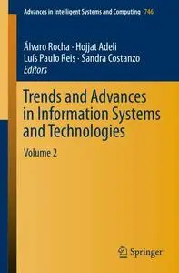 Trends and Advances in Information Systems and Technologies: Volume 2 (Repost)