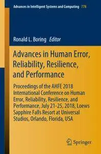 Advances in Human Error, Reliability, Resilience, and Performance