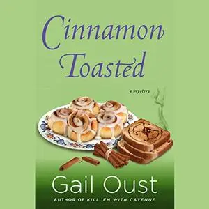 Cinnamon Toasted: A Spice Shop Mystery, Book 3 [Audiobook]