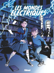 Les Mondes Électriques - Tome 1 - Louise