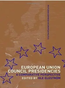 European Union Council Presidencies: A Comparative Analysis