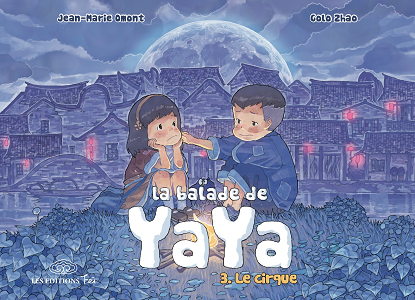 La Balade de Yaya - Tome 3 - Le Cirque