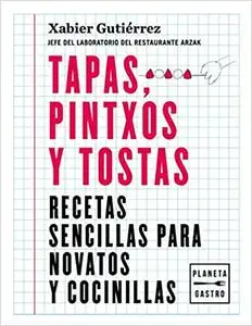 Tapas, pintxos y tostas