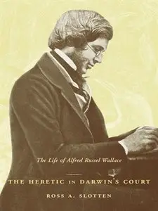 The Heretic in Darwin's Court [Repost]