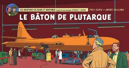 Les Aventures De Blake Et Mortimer - Tome 23 - Le Bâton De Plutarque (Edition Strip)