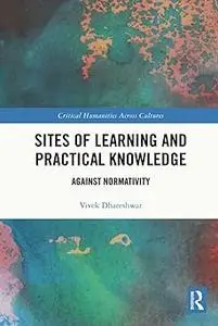 Sites of Learning and Practical Knowledge