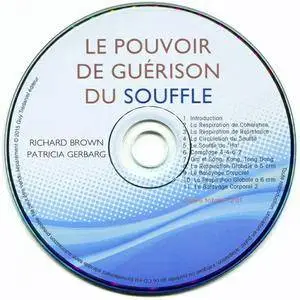 Richard Brown, Patricia Gerbarg, "Le Pouvoir de guérison du souffle + CD"