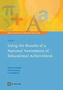 Using the Results of a National Assessment of Educational Achievement (National Assessments of Ed...