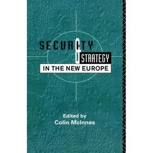 Security and Strategy in the New Europe