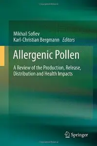 Allergenic Pollen: A Review of the Production, Release, Distribution