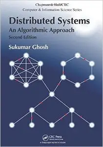 Distributed Systems: An Algorithmic Approach, Second Edition