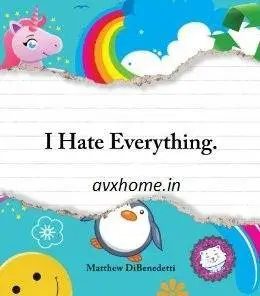 Matthew DiBenedetti - I Hate Everything