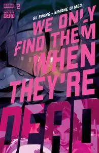 We Only Find Them When Theyre Dead 002 2020 digital Son of Ultron