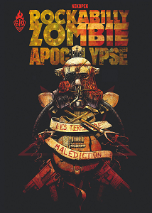 Rock a Billy Zombie Apocalypse - Tome 1 - Les Terres de Malédiction