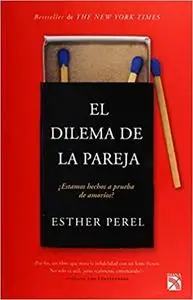 El dilema de la pareja (Spanish Edition)