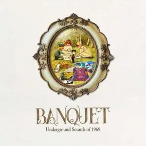 VA - Banquet – Underground Sounds Of 1969 (Remastered) (2021)