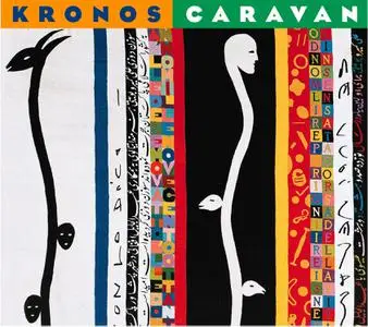 Kronos Quartet - Kronos Caravan (2000)