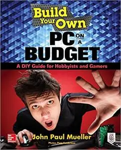 Build Your Own Pc On A Budget