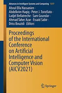 Proceedings of the International Conference on Artificial Intelligence and Computer Vision (AICV2021)