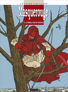 Masquerouge - Tome 3 - Les Rendez-vous de Chantilly