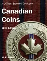 Canadian Coins, 62nd Edition - A Charlton Standard Catalogue (Charlton's Standard Catalogue of Canadian Coins)
