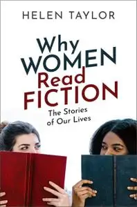 Why Women Read Fiction: The Stories of Our Lives