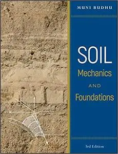 Soil Mechanics and Foundations Ed 3