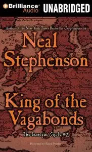 King of the Vagabonds: Book Two of The Baroque Cycle (Audiobook) (repost)