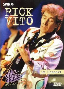 Rick Vito - In Concert: Ohne Filter (2012)