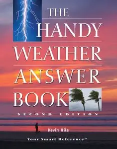 The Handy Weather Answer Book, Second Edition (repost)