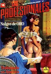 Las Profesionales # 4 (de 68) Nalgas De Oro / Trabajando En América