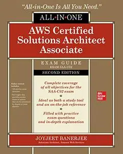 AWS Certified Solutions Architect Associate All-in-One Exam Guide (Exam SAA-C02), 2nd Edition
