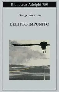 Georges Simenon - Delitto impunito