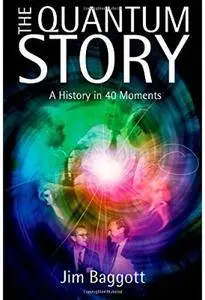 The Quantum Story: A history in 40 moments [Repost]