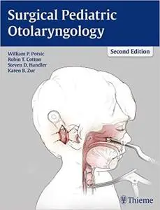 Surgical Pediatric Otolaryngology (Repost)